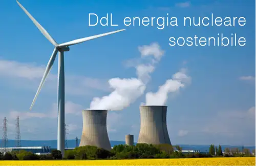 Disegno di legge energia nucleare sostenibile